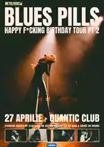 Blues Pills - Happy F*cking Birthday Tour