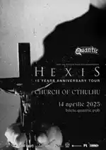 HEXIS - 15th anniversary TOUR + Church Of Cthulhu