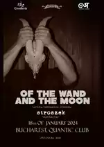 Concert Of The Wand And The Moon si Stroszek